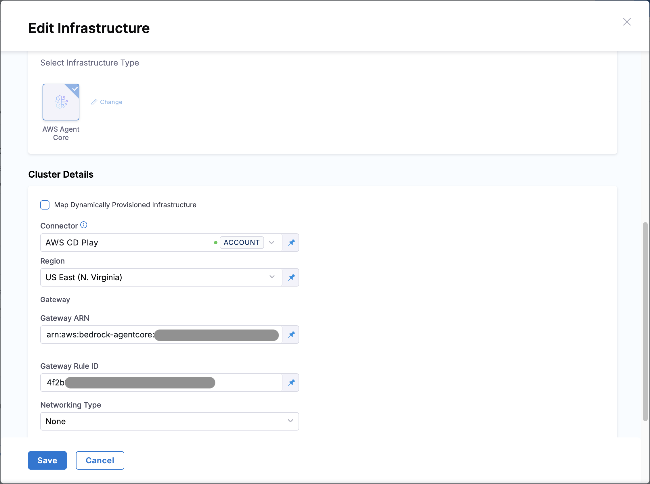 Click to view full size Edit Infrastructure panel for AWS Agent Core showing connector, region, gateway ARN, gateway rule ID, and networking type