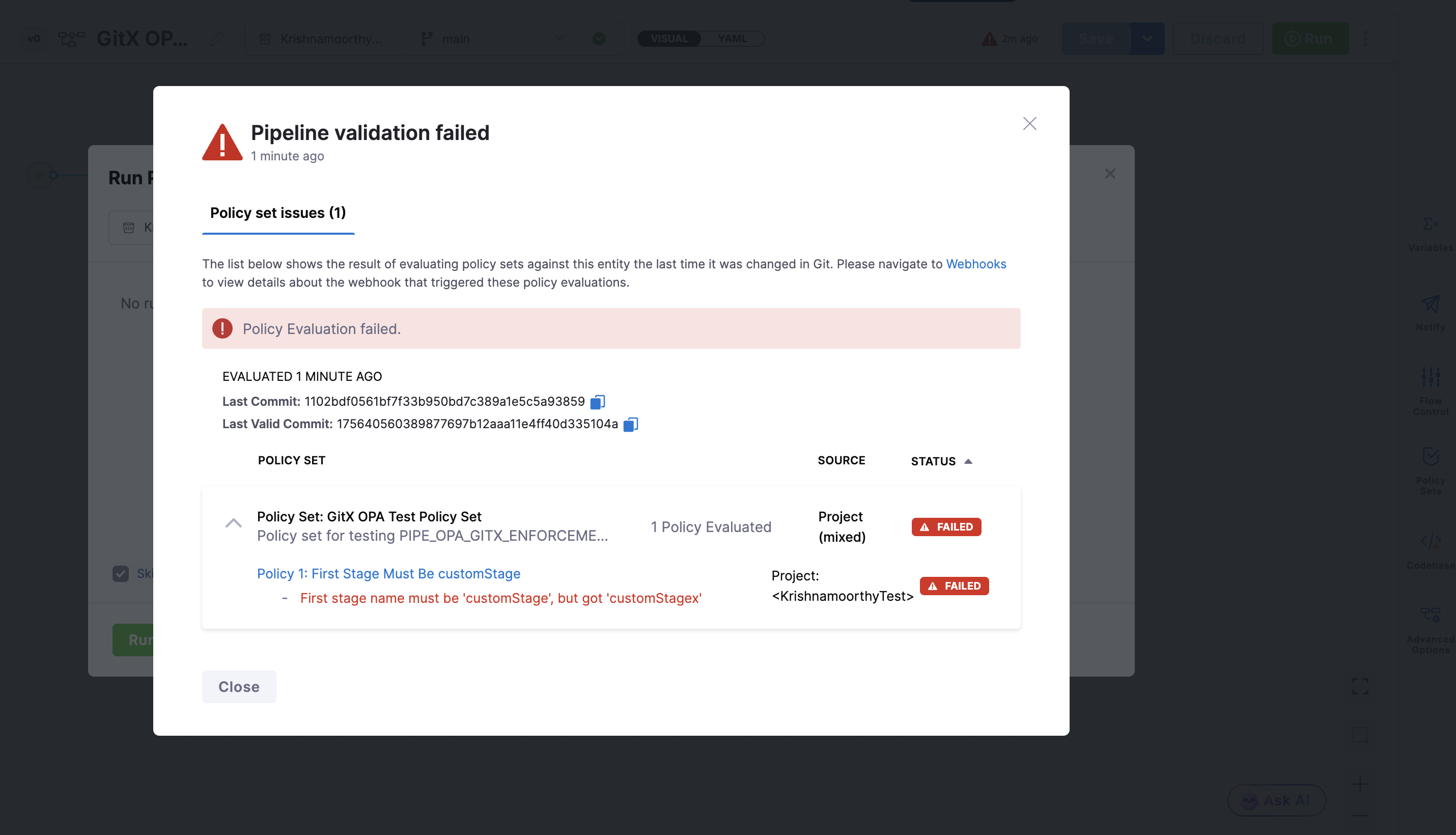 Run Pipeline blocked by an OPA onSave policy, showing the policy results modal