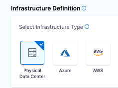Select Physical Data Center as the infrastructure type